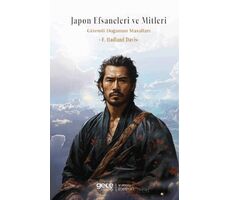 Japon Efsaneleri ve Mitleri: Gizemli Doğunun Masalları - F. Hadland Davis - Gece Kitaplığı