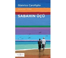 Sabahın Üçü - Gianrico Carofiglio - İş Bankası Kültür Yayınları