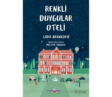 Renkli Duygular Oteli - Lidia Brankovic - Okuyan Koala