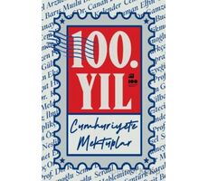 100. Yıl Cumhuriyet’e Mektuplar - Kolektif - Doğan Kitap