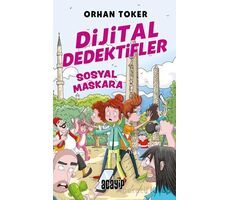 Dijital Dedektifler 3 - Sosyal Maskara - Orhan Toker - Acayip Kitaplar