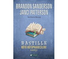 Bastille Kötü Kütüphanecilere Karşı - Janci Patterson - Akıl Çelen Kitaplar