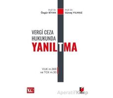 Vergi Ceza Hukukunda Yanıl(t)ma - Özgür Biyan - Adalet Yayınevi