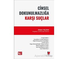 Cinsel Dokunulmazlığa Karşı Suçlar - Didem Yeldan - Adalet Yayınevi