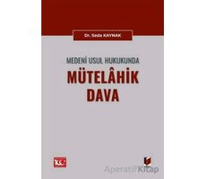 Medeni Usul Hukukunda Mütelahik Dava - Seda Kaynak - Adalet Yayınevi