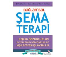 Bağlamsal Şema Terapi - Bruce A. Stevens - Psikonet Yayınları