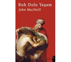 Ruh Dolu Yaşam - John Macneill - Dorlion Yayınları