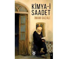 Kimya-i-Saadet - İmam Gazali - Dorlion Yayınları