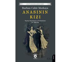 Anasının Kızı - Burhan Cahit Morkaya - Dorlion Yayınları