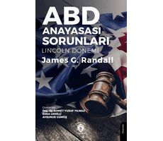 ABD Anayasası Sorunları - James G. Randall - Dorlion Yayınları