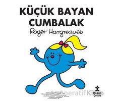 Küçük Bayan Cumbalak - Roger Hargreaves - Doğan Çocuk