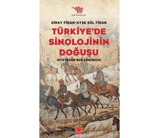 Türkiyede Sinolojinin Doğuşu - Ayşe Gül Fidan - Kırmızı Kedi Yayınevi