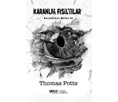 Karanlık Fısıltılar - Thomas Potts - Gece Kitaplığı