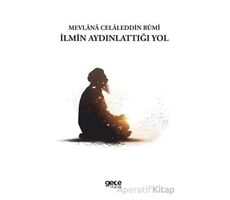 İlmin Aydınlattığı Yol - Mevlana Celaleddin Rumi - Gece Kitaplığı