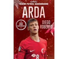 Arda - Benim Futbol Kahramanım - Diego Roberto - Dokuz Çocuk