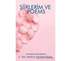 Şiirlerim ve Poems - Hatice Çelikdoğan - Cinius Yayınları