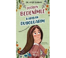 Değişen Bedenimle Karışan Duygularım - Ayşe Duman - Hayykitap