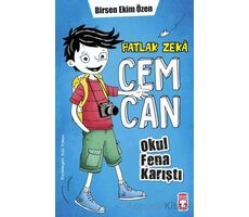 Patlak Zeka Cemcan - Okul Fena Karıştı (Fleksi Cilt) - Birsen Ekim Özen - Timaş Çocuk