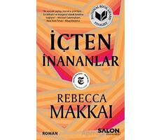 İçten İnananlar - Rebecca Makkai - Salon Yayınları