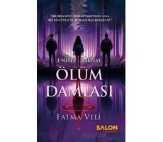 Ölüm Damlası - Fatma Veli - Salon Yayınları