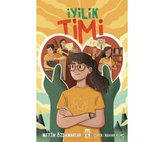 İyilik Timi - Metin Özdamarlar - Genç Timaş