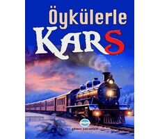 Öykülerle Kars - Kolektif - Günce Uluslararası Yayıncılık