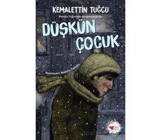 Düşkün Çocuk - Kemalettin Tuğcu - Can Çocuk Yayınları