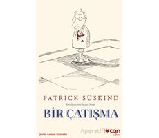 Bir Çatışma - Patrick Süskind - Can Yayınları