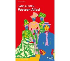 Watson Ailesi - Jane Austen - Can Yayınları