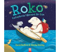 Roko Kutuplarda Eğlenceli Bir Gün - David Bedford - Altın Kitaplar