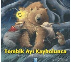 Tombik Ayı Kaybolunca - Karma Wilson - Altın Kitaplar