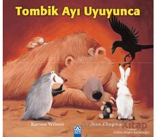 Tombik Ayı Uyuyunca - Karma Wilson - Altın Kitaplar