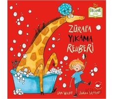 Zürafa Yıkama Rehberi - Sam Wilde - Beyaz Balina Yayınları