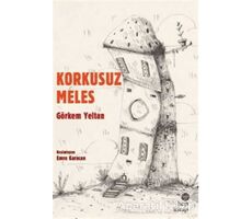 Korkusuz Meles - Görkem Yeltan - Hep Kitap