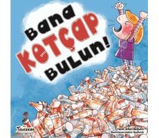 Bana Ketçap Bulun! - Adam Bestwick - Teleskop Popüler Bilim