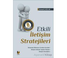 Herkes İçin Etkili İletişim Stratejileri - Kemal Çağlar - Adalet Yayınevi