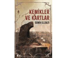 Kemikler ve Kartlar - Semih Ellialtı - İthaki Yayınları