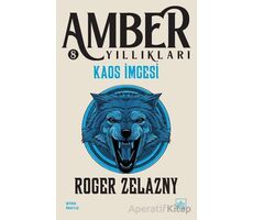 Kaos İmgesi - Amber Yıllıkları 8. Kitap - Roger Zelazny - İthaki Yayınları