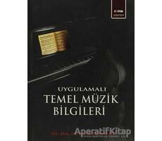 Uygulamalı Temel Müzik Bilgileri - Aynur Elhankızı - Eğitim Yayınevi - Ders Kitapları