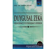 Duygusal Zeka - Şebnem Aslan - Eğitim Yayınevi - Ders Kitapları