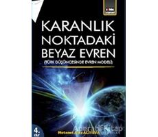 Karanlık Noktadaki Beyaz Evren 4. Cİlt - Metanet Aziz Ali Yeva - Eğitim Yayınevi