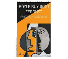 Böyle Buyurdu Zerdüşt - Friedrich Wilhelm Nietzsche - Girdap Kitap