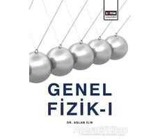 Genel Fizik 1 - Aslan İlik - Eğitim Yayınevi - Ders Kitapları