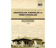 Anayasalar Kanunlar ve TBMM Kararları - Cemal Güven - Eğitim Yayınevi - Bilimsel Eserler