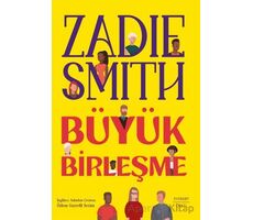 Büyük Birleşme - Zadie Smith - Everest Yayınları