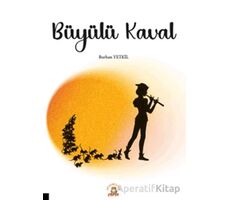 Büyülü Kaval - Burhan Yetkil - Akademisyen Kitabevi