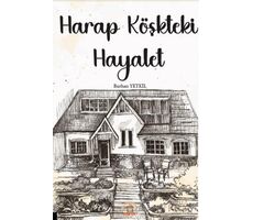 Harap Köşkteki Hayalet - Burhan Yetkil - Akademisyen Kitabevi