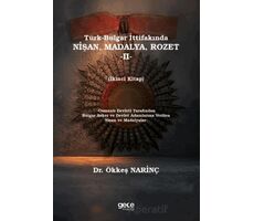 Türk-Bulgar İttifakında Nişan, Madalya Rozet -II- - Ökkeş Narinç - Gece Kitaplığı