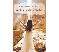 Artık Vakit Geldi - Hacer Özlem Çiçek - A7 Kitap