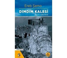 Dımdım Kalesi - Ereb Şemo - Dara Yayınları